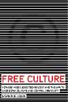 Capa do livro "Free culture - How big media uses technology and the law to lock down culture and control creativity"