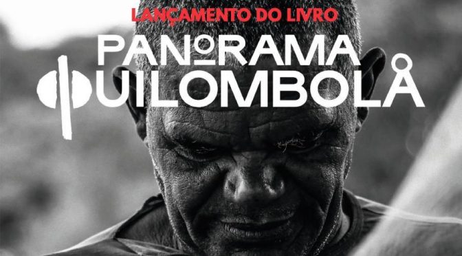Livro Panorama Quilombola é lançado e traz reflexões fundamentais sobre comunidades tradicionais