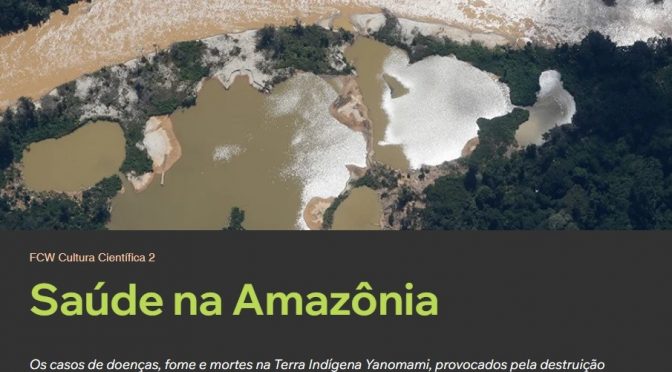 Saúde na Amazônia é tema da segunda edição da revista FCW Cultura Científica